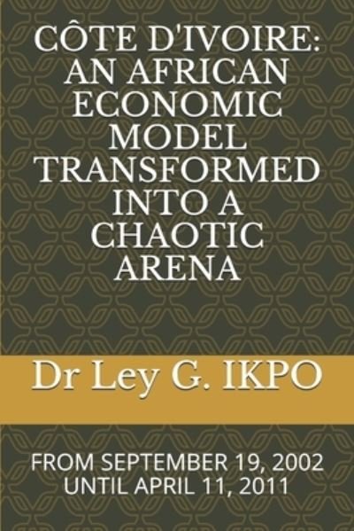 Cover for Ley G Ikpo · Cote d'Ivoire (Pocketbok) (2021)