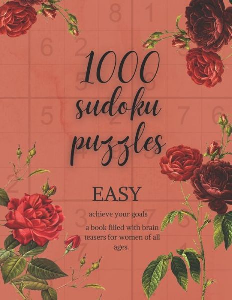 Cover for Amanda Joy · 1000 Sudoku Puzzles: Easy: a book filed with brain teasers for women of all ages (Paperback Book) (2021)