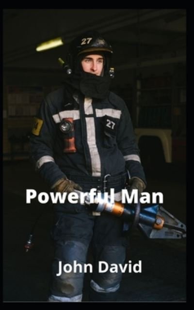 Cover for John David · Powerful Man (Pocketbok) (2021)