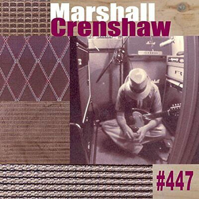 Cover for Marshall Crenshaw · #447 (CD) (2022)