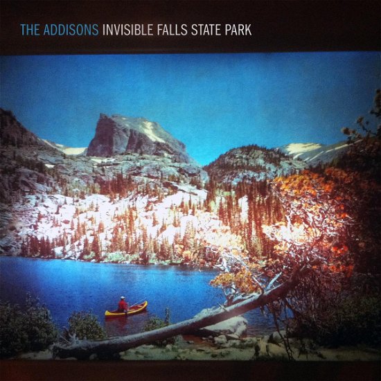 Addisons · Invisible Falls State Park (CD) (2017)