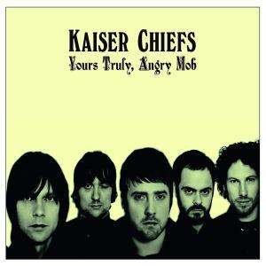Cover for Kaiser Chiefs · Yours Truly, Angry Mob (CD) (2009)