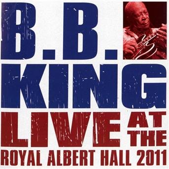 Cover for B. B. King · Bb King &amp; Friends Live at the Royal Albert Hall (DVD/CD) (2012)