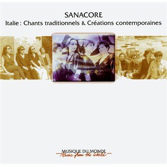 Cover for Sanacore · Italie - Chants Traditionels (CD) (2015)