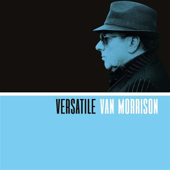 Versatile - Van Morrison - Música - UNIVERSAL - 0602567053354 - 1 de dezembro de 2017