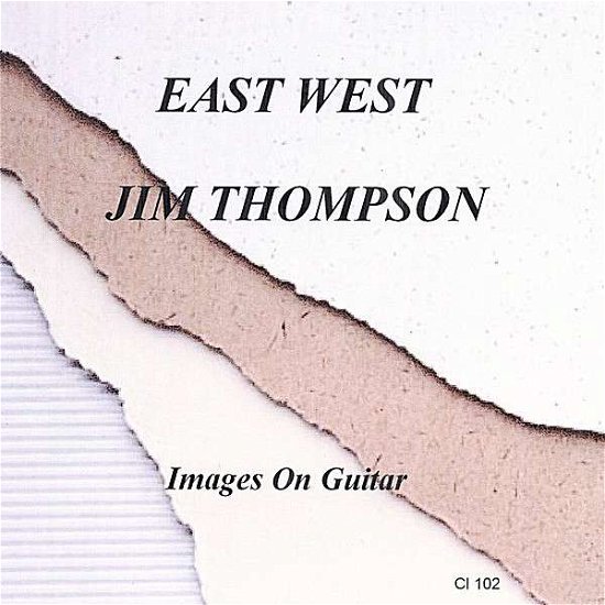 Cover for Jim Thompson · East West (CD) (2006)