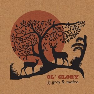 Cover for JJ Grey &amp; Mofro · Ol' Glory (LP) [180 gram edition] (2015)