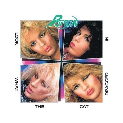Cover for Poison · Look What The Cat Dragged In (LP) (2021)