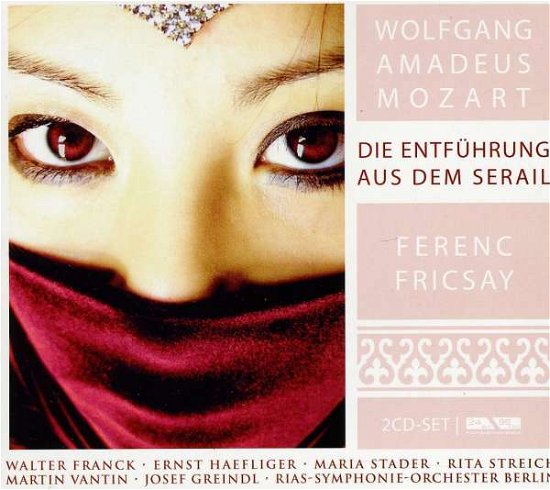Mozart: Die Entführung Aus Dem Serail - Fricsay Ferenc - Musiikki - Documents - 0885150229354 - sunnuntai 1. toukokuuta 2016