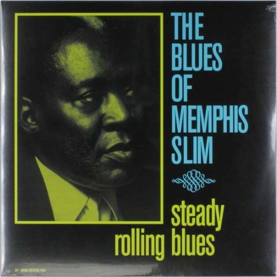 Cover for Slim Memphis · Steady Rolling Blues (LP) (2017)