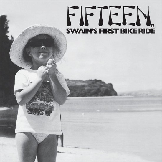 Cover for Fifteen · Swain's First Bike Ride (CD) (2019)