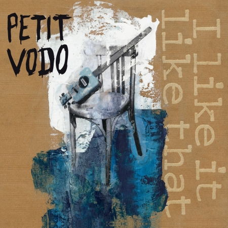 Cover for Petit Vodo · I Like It Like That (CD) (2021)