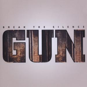 Break The Silence - Gun - Musiikki - EDEL - 4029759079354 - perjantai 28. huhtikuuta 2023