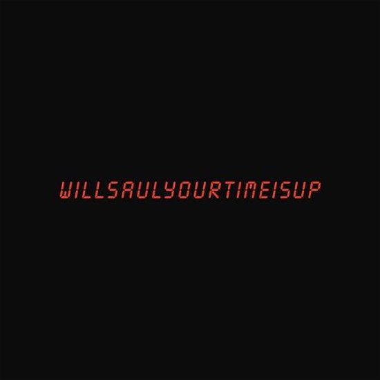 Cover for Will Saul · Your Time Is Up (Move D/Space Dimension Controller Remix) (LP) (2020)