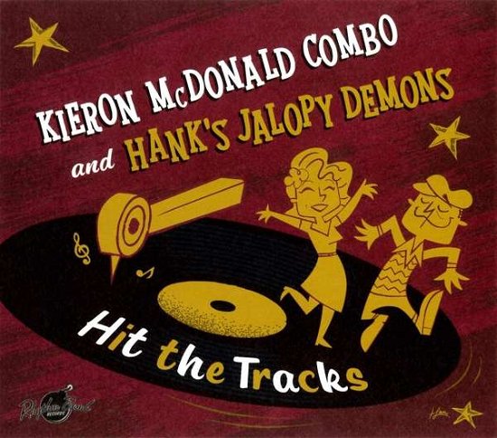 Cover for Mcdonald,kieron &amp; Hank's Jalopy Demons · Hit the Tracks (LP) [Limited edition] (2019)