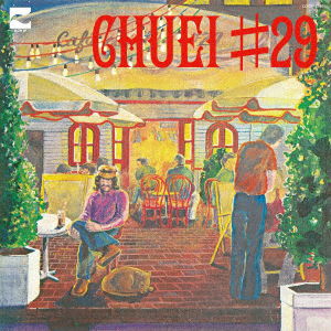 Cover for Chuei Yoshikawa · Chuei #29 (CD) [Japan Import edition] (2023)