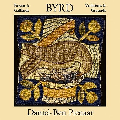 Cover for Daniel-ben Pienaar · Byrd - Pavans &amp; Galliards. Variations &amp; Grounds (CD) [Japan Import edition] (2022)