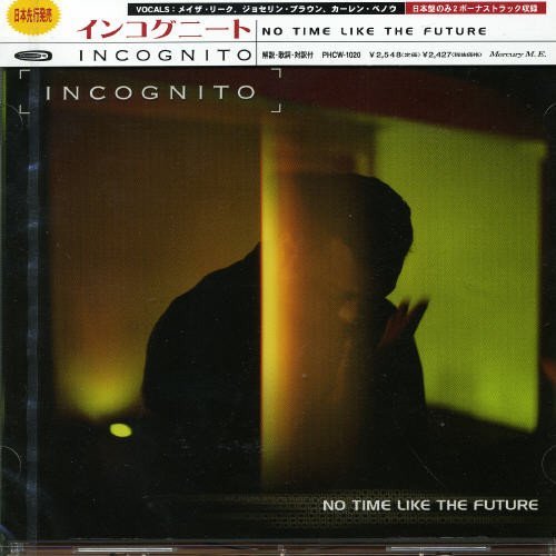 Cover for Incognito · No Time Like Future (CD) [Bonus Tracks edition] (1999)