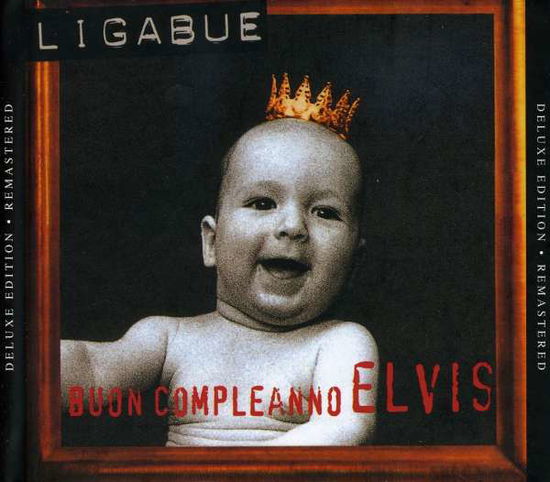 Cover for Ligabue · Buon Compleanno Elvis (CD) [Remastered edition] (2009)