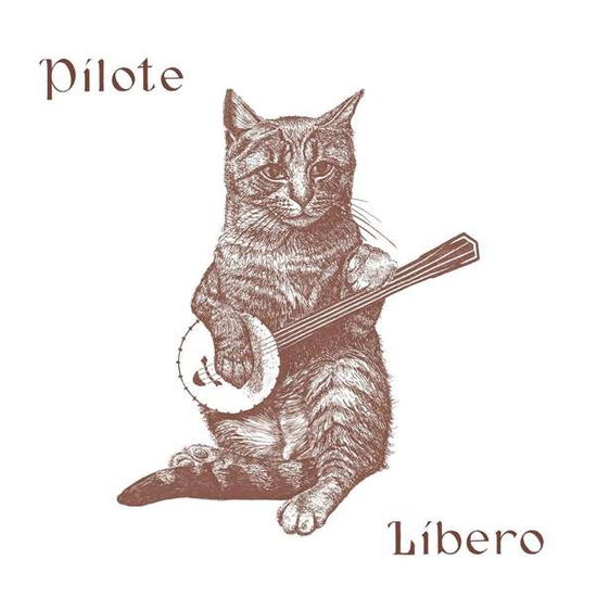 Cover for Pilote · Libero (LP) (2016)