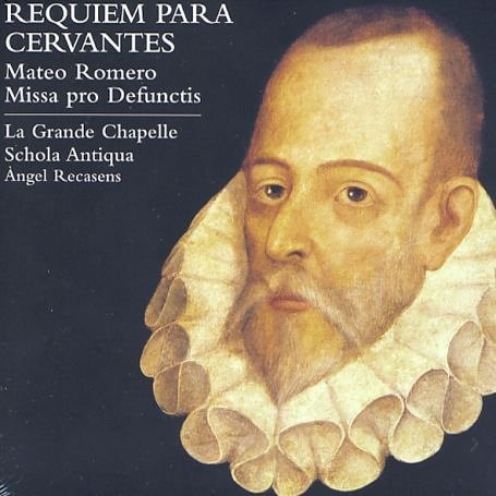 Cover for La Grande Chapelle · Requiem Para Cervantes (CD) (2011)