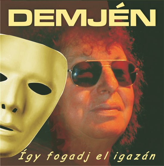 Cover for Demjén Ferenc · Így fogadj el igazán (CD) (2012)