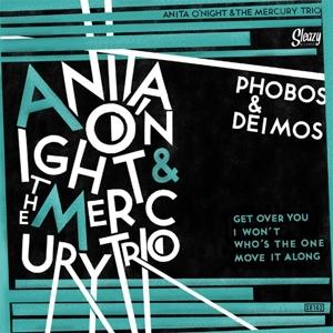 Cover for Anita &amp; The Mercury Trio O'night · Phobo's &amp; Deimos (LP) (2019)