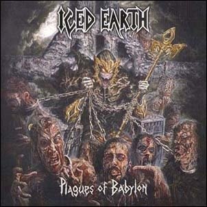 Cover for Iced Earth · Plagues of Babylon (CD) (2021)