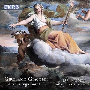Cover for Alberto Allegrezza · Giacobbi: L'Aurora Ingannata (CD) (2025)