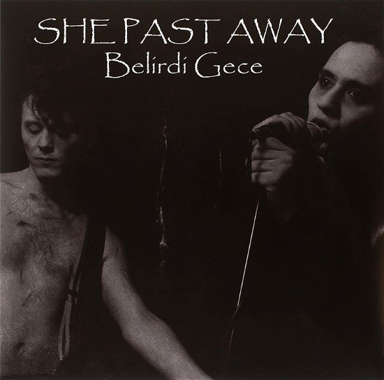 Belirdi Gece - She Past Away - Muziek - FABRIKA - 8016670152354 - 20 mei 2022