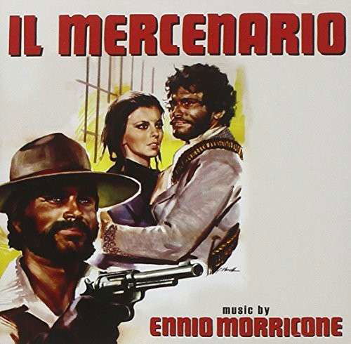 Il Mercenario - Ennio Morricone - Muzyka - GDM REC. - 8018163043354 - 7 października 2014