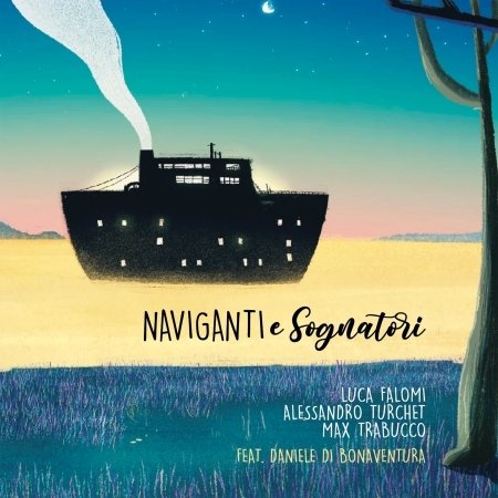 Naviganti E Sognatori - Luca Falomi - Musik - ABEAT - 8031510002354 - 8. oktober 2021