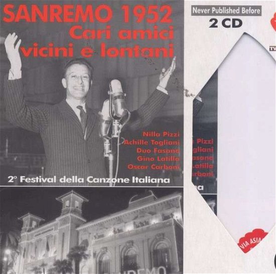 Cover for Aa.vv. · Sanremo 1952 - Cari Amici Vicini E Lontani (CD) (2013)