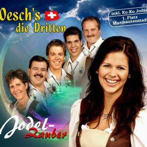 Jodel Zauber - Oeschs Die Dritten - Musik - GALAXY - 9003549756354 - 22. Oktober 2007