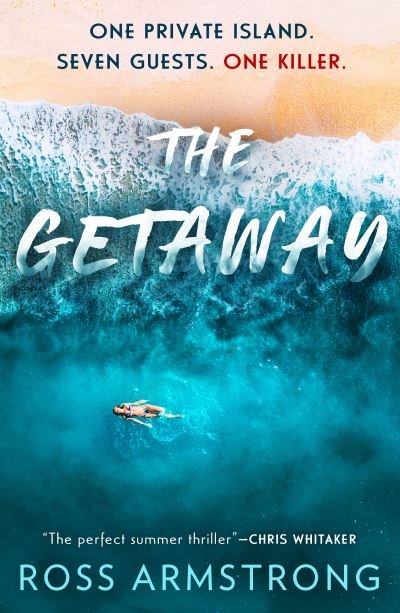 Cover for Ross Armstrong · The Getaway (Paperback Book) (2023)