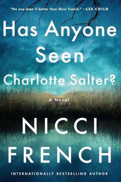 Cover for Nicci French · Has Anyone Seen Charlotte Salter? (Book) (2024)