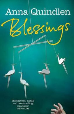 Cover for Anna Quindlen · Blessings (Paperback Book) (2012)