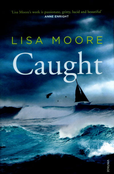 Cover for Lisa Moore · Caught (Taschenbuch) (2015)