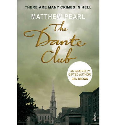 Cover for Matthew Pearl · The Dante Club: Historical Mystery (Paperback Book) (2014)