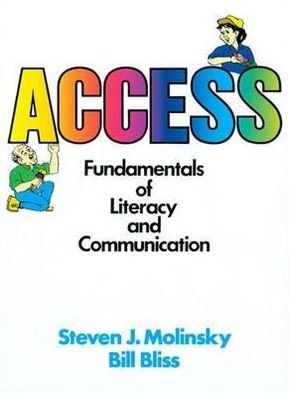 Access: Fundamentals of Literacy and Communication - Steven J. Molinsky - Kirjat - Pearson Education (US) - 9780130042354 - sunnuntai 1. heinäkuuta 1990