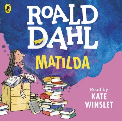 Matilda - Roald Dahl - Audio Book - Penguin Random House Children's UK - 9780141370354 - March 3, 2016
