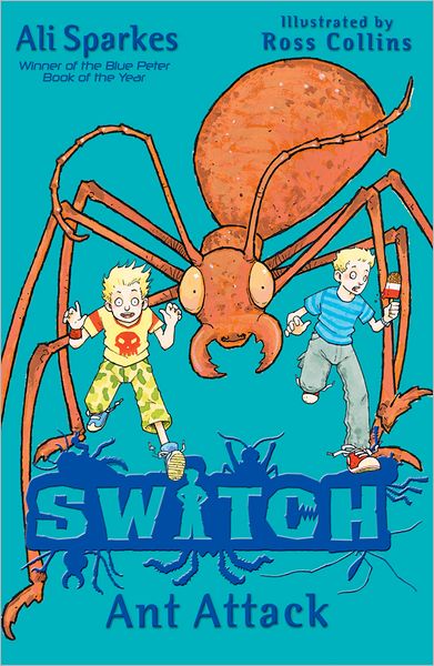 Cover for Ali Sparkes · SWITCH:Ant Attack - S.W.I.T.C.H (Paperback Book) (2011)