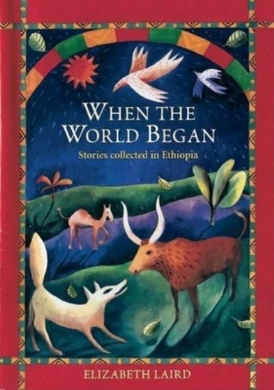 Cover for Elizabeth Laird · When the world began (N/A) (2000)