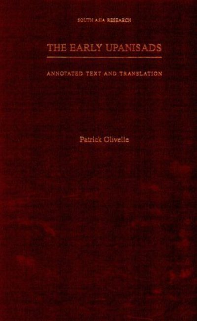 Cover for Patrick Olivelle · The Early Upanisads: Annotated Text and Translation - South Asia Research (Hardcover Book) (1999)