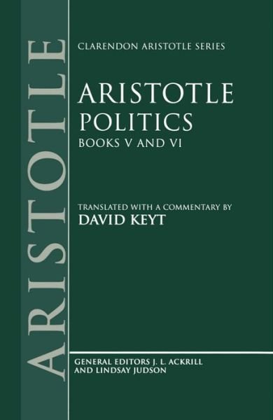 Cover for Aristotle · Aristotle: Politics, Books V and VI - Clarendon Aristotle Series (Hardcover Book) (1999)