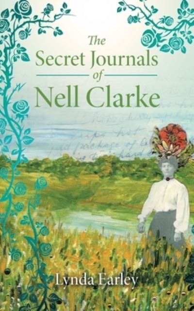 Cover for Lynda Earley · Secret Journals of Nell Clarke (Book) (2022)