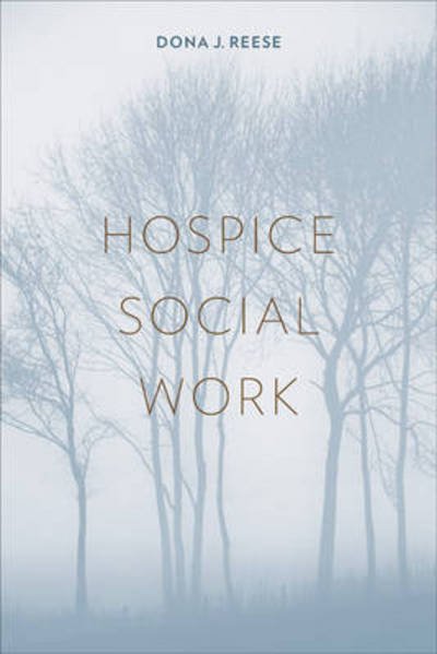 Cover for Dona J Reese · Hospice Social Work - End-of-Life Care: A Series (Paperback Bog) (2013)