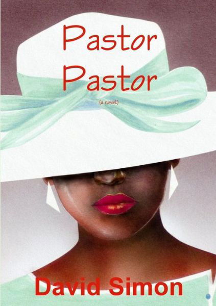 Cover for David Simon · Pastor Pastor (Taschenbuch) (2019)