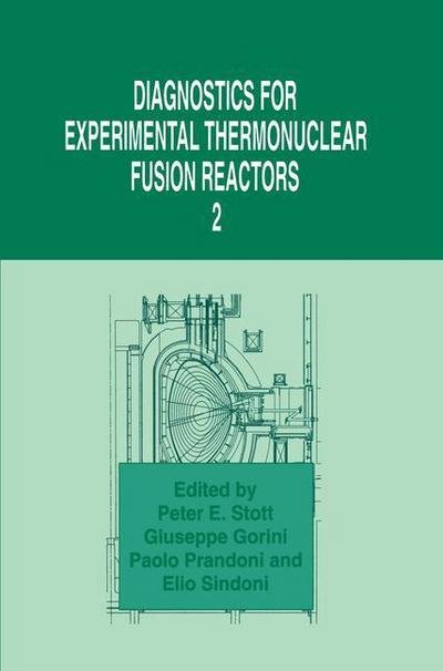 Cover for P E Stott · Diagnostics for Experimental Thermonuclear Fusion Reactors 2 (Hardcover Book) [1998 edition] (1998)