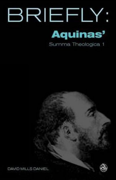 David Mills Daniel · Aquinas' Summa Theologica - SCM Briefly (Paperback Book) (2006)